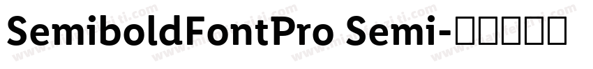 SemiboldFontPro Semi字体转换
